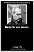 Nada Es por Acaso, de Francisco A. Baldarena