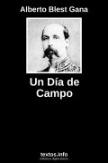 Un Día de Campo, de Alberto Blest Gana