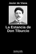 La Estancia de Don Tiburcio, de Javier de Viana