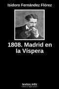 1808. Madrid en la Víspera, de Isidoro Fernández Flórez