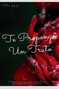 Te propongo un trato., de Dana Maat