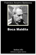 Boca Maldita, de Francisco A. Baldarena