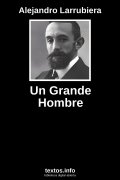Un Grande Hombre, de Alejandro Larrubiera